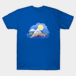 Bright Winter! T-Shirt